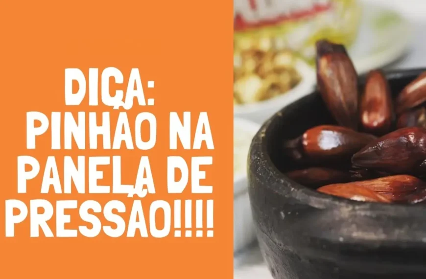Quanto tempo leva para cozinhar pinhão na panela de pressão Dicas e tempos ideais 2